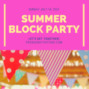 FROM SCRATCH summer block party